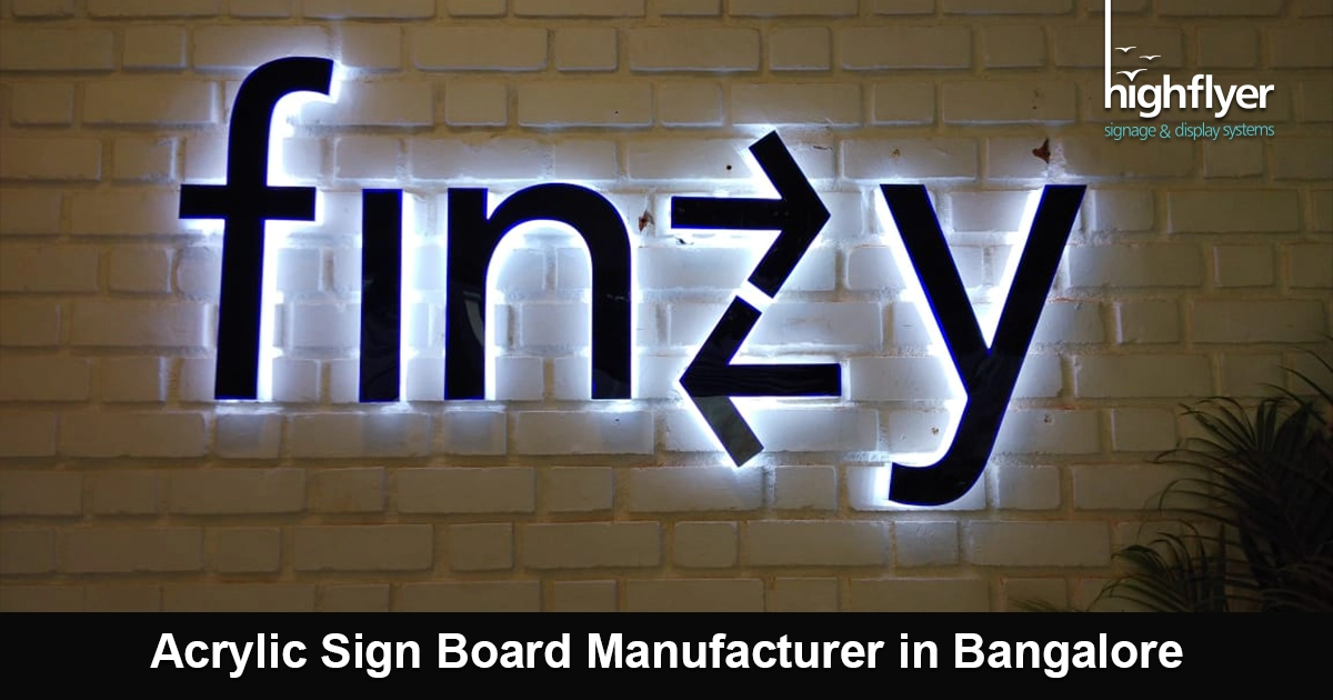 Acrylic Sign Board Manufacturer in Bangalore