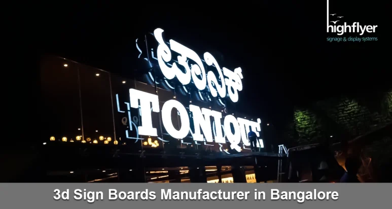 3D Sign Boards Manufacturer in Bangalore