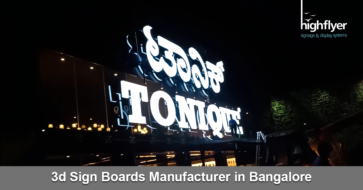 3D Sign Boards Manufacturer in Bangalore