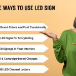 3 expert tips to keep your LED sign board in perfect condition