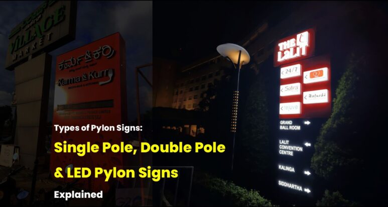 Pylon signs maker in Bangalore