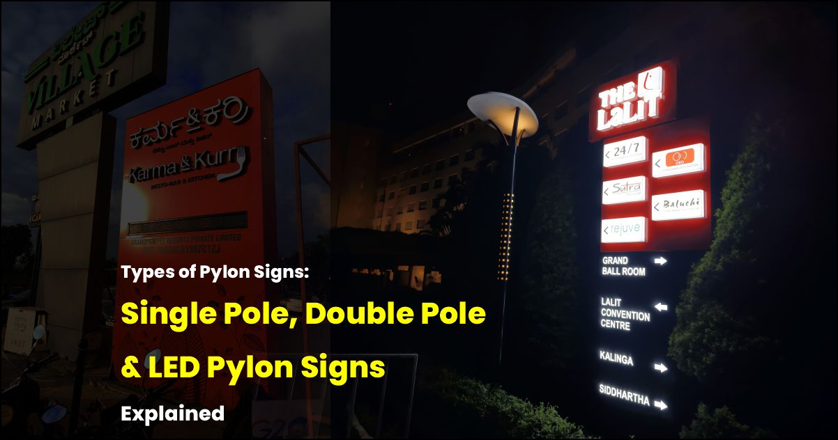 Pylon signs maker in Bangalore