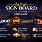 Aesthetic Sign Board Manufacturer in Bangalore – Highflyer Signage